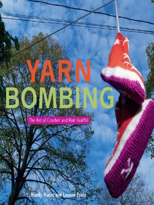 Title details for Yarn Bombing by Mandy Moore - Available